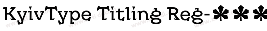 KyivType Titling Reg字体转换 KyivType Titling Reg字体转换